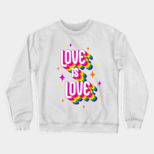 Love is Love - Pride Month Apparel Collection Crewneck Sweatshirt